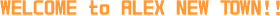 �A���b�N�X�j���[�^�E���ւ悤����